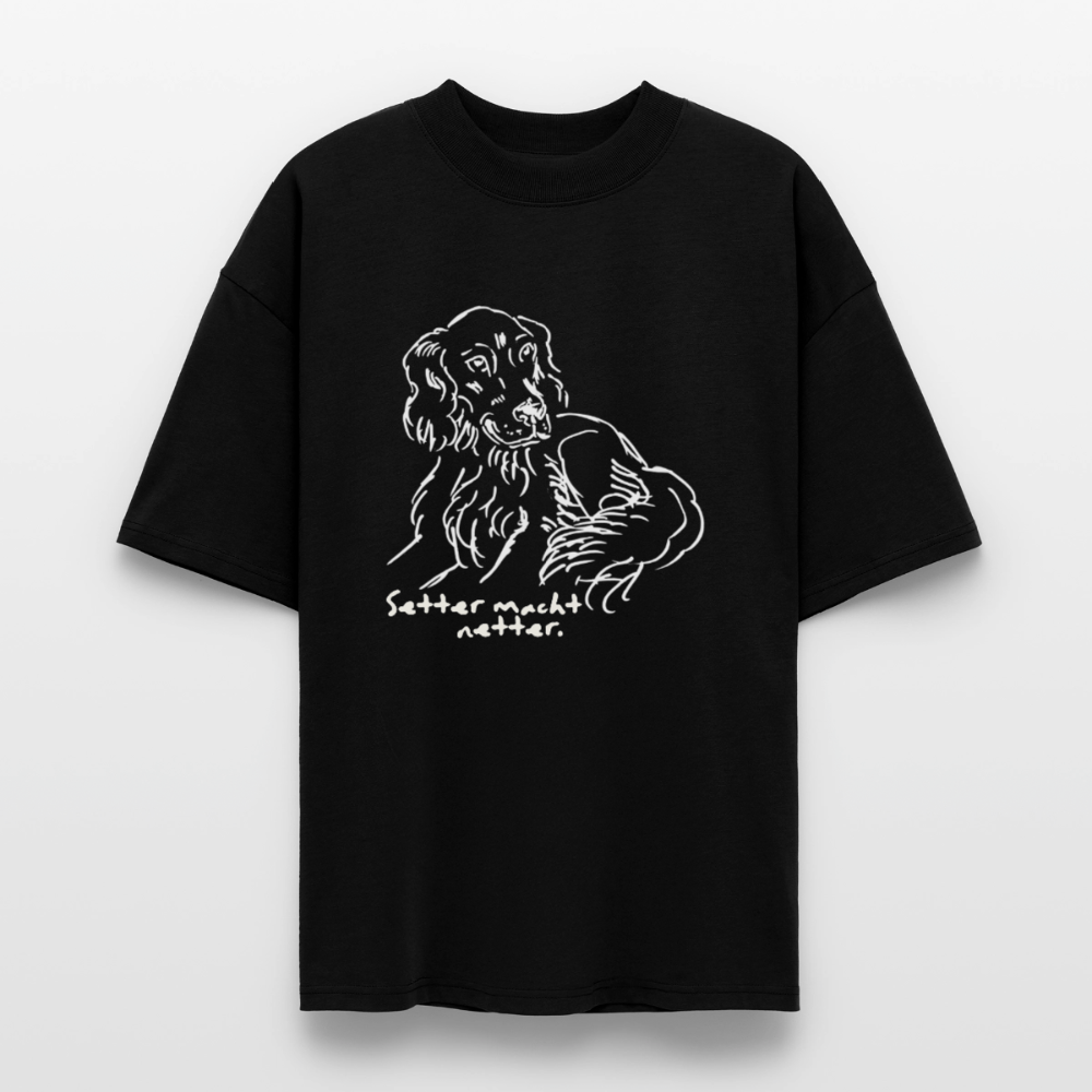Oversize Shirt – Setter macht netter - black
